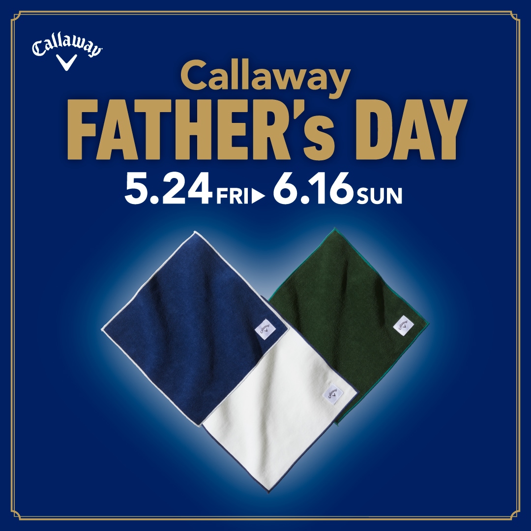 Callaway_Fathers-Day_Digital_1080x1080px.jpg